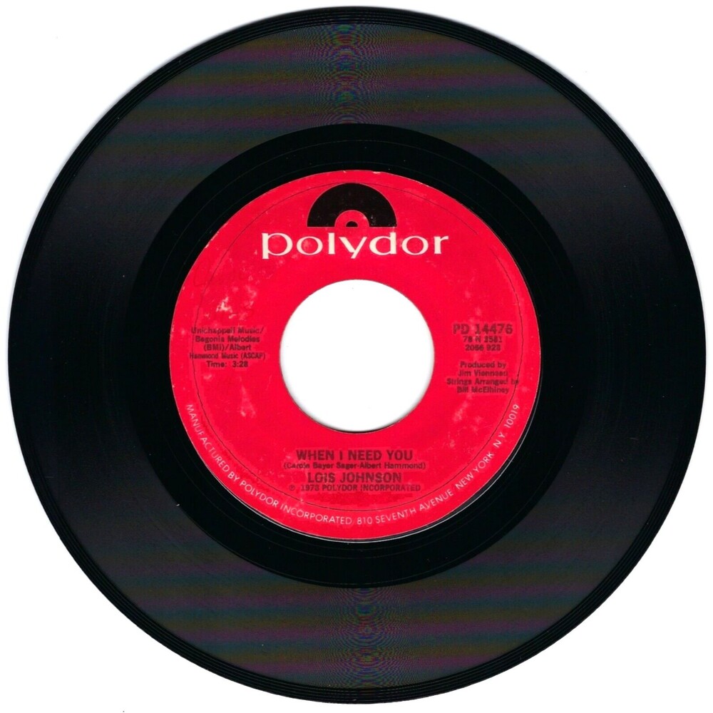 Lois Johnson 45 RPM - When I Need You / A Dreamer Of Dreams - Polydor VG+ '78